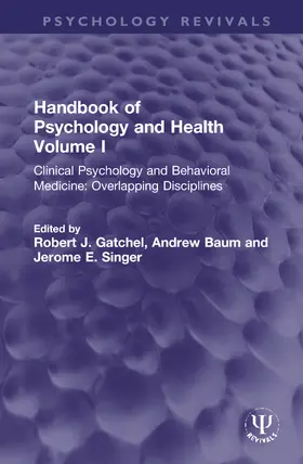Gatchel / Baum / Singer |  Handbook of Psychology and Health, Volume I | Buch |  Sack Fachmedien