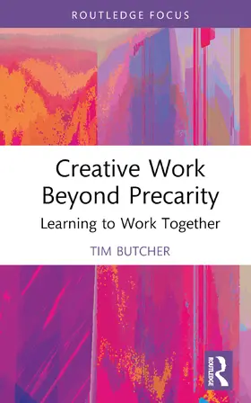 Butcher |  Creative Work Beyond Precarity | Buch |  Sack Fachmedien