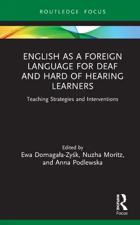 Domaga¿a-Zy¿k / Domagala-Zysk / Moritz |  English as a Foreign Language for Deaf and Hard of Hearing Learners | Buch |  Sack Fachmedien