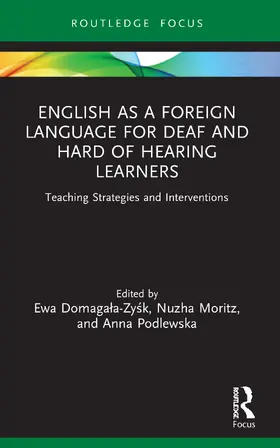 Domaga¿a-Zy¿k / Domagala-Zysk / Moritz |  English as a Foreign Language for Deaf and Hard of Hearing Learners | Buch |  Sack Fachmedien