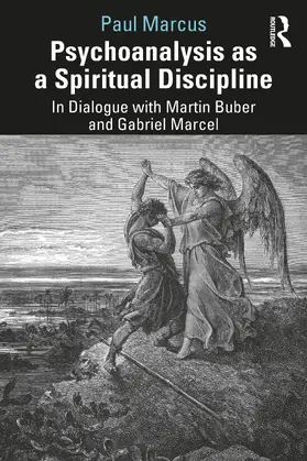 Marcus |  Psychoanalysis as a Spiritual Discipline | Buch |  Sack Fachmedien