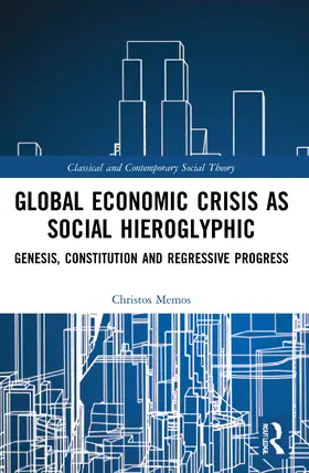 Memos |  Global Economic Crisis as Social Hieroglyphic | Buch |  Sack Fachmedien