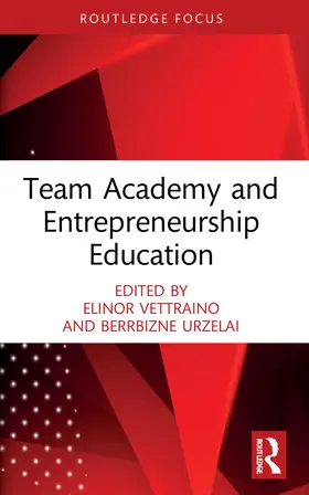 Vettraino / Urzelai |  Team Academy and Entrepreneurship Education | Buch |  Sack Fachmedien