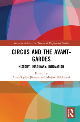 Jürgens / Hildbrand |  Circus and the Avant-Gardes | Buch |  Sack Fachmedien