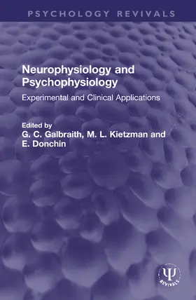 Galbraith / Kietzman / Donchin |  Neurophysiology and Psychophysiology | Buch |  Sack Fachmedien