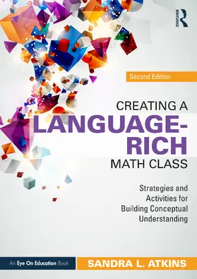 Atkins |  Creating a Language-Rich Math Class | Buch |  Sack Fachmedien