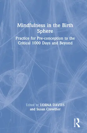 Davies / Crowther |  Mindfulness in the Birth Sphere | Buch |  Sack Fachmedien