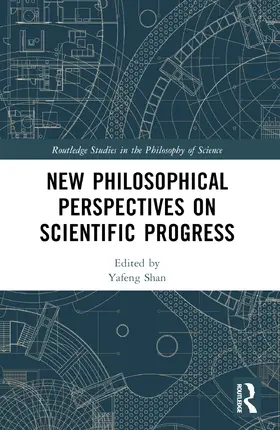 Shan |  New Philosophical Perspectives on Scientific Progress | Buch |  Sack Fachmedien