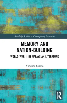 Saxena |  Memory and Nation-Building | Buch |  Sack Fachmedien