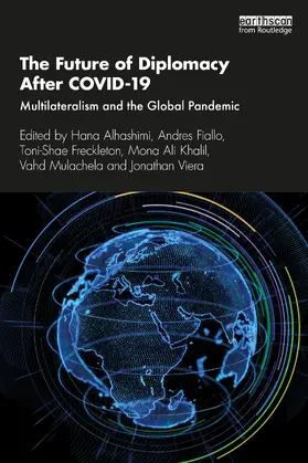 Alhashimi / Fiallo / Freckleton |  The Future of Diplomacy After COVID-19 | Buch |  Sack Fachmedien