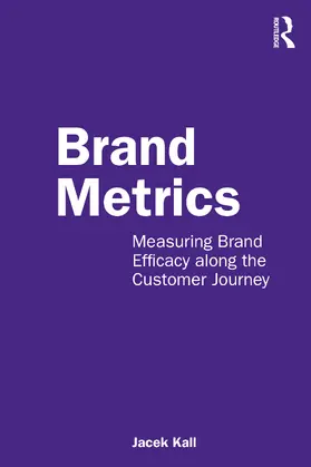 Kall | Brand Metrics | Buch | 978-0-367-76504-0 | www2.sack.de