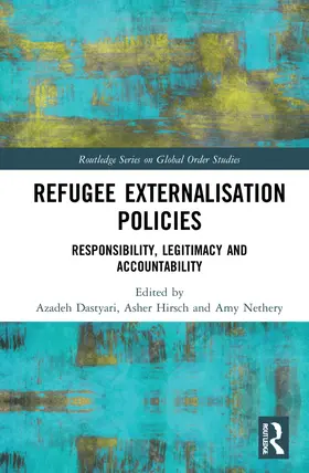 Dastyari / Nethery / Hirsch |  Refugee Externalisation Policies | Buch |  Sack Fachmedien
