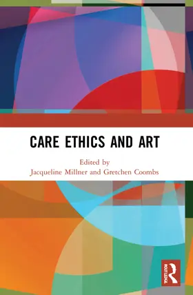 Millner / Coombs |  Care Ethics and Art | Buch |  Sack Fachmedien