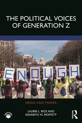 Rice / Moffett |  The Political Voices of Generation Z | Buch |  Sack Fachmedien