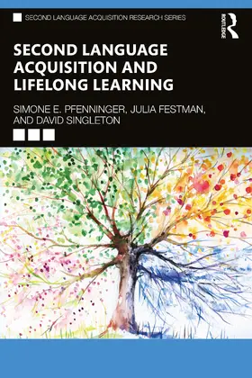 Pfenninger / Festman / Singleton |  Second Language Acquisition and Lifelong Learning | Buch |  Sack Fachmedien