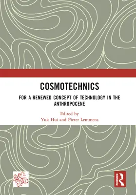 Hui / Lemmens |  Cosmotechnics | Buch |  Sack Fachmedien