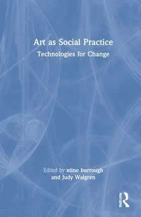 burrough / Walgren |  Art as Social Practice | Buch |  Sack Fachmedien