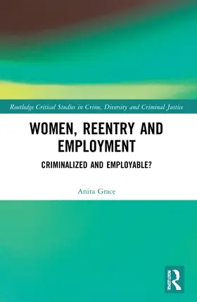 Grace |  Women, Reentry and Employment | Buch |  Sack Fachmedien