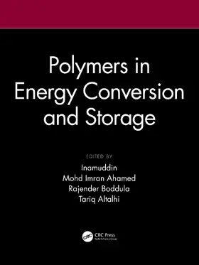Inamuddin / Ahamed / Boddula |  Polymers in Energy Conversion and Storage | Buch |  Sack Fachmedien