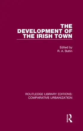 Butlin |  The Development of the Irish Town | Buch |  Sack Fachmedien