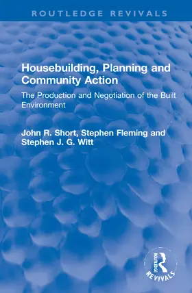 Short / Fleming / Witt |  Housebuilding, Planning and Community Action | Buch |  Sack Fachmedien