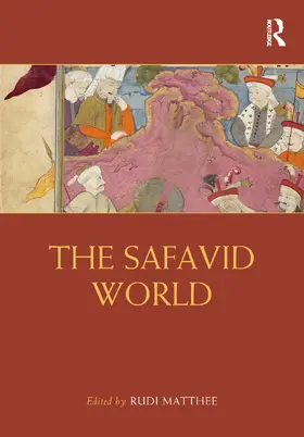 Matthee | The Safavid World | Buch | 978-0-367-77328-1 | www2.sack.de