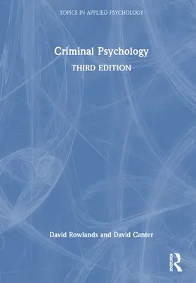 Rowlands / Canter | Criminal Psychology | Buch | 978-0-367-77375-5 | sack.de
