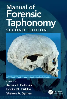 Pokines / L'Abbe / Symes |  Manual of Forensic Taphonomy | Buch |  Sack Fachmedien