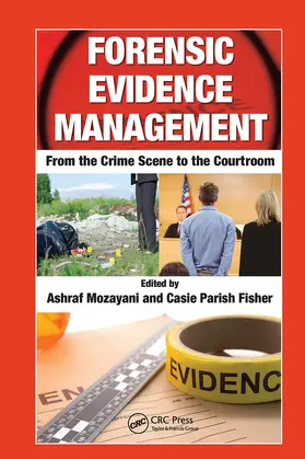 Mozayani / Parish-Fisher | Forensic Evidence Management | Buch | 978-0-367-77879-8 | sack.de