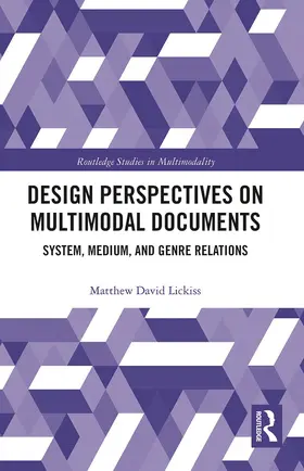 Lickiss |  Design Perspectives on Multimodal Documents | Buch |  Sack Fachmedien