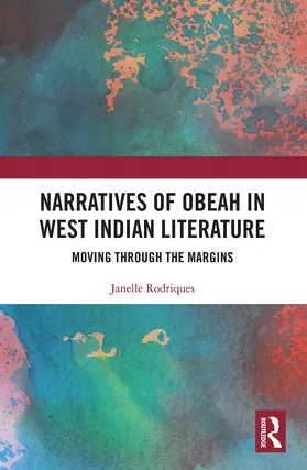 Rodriques |  Narratives of Obeah in West Indian Literature | Buch |  Sack Fachmedien