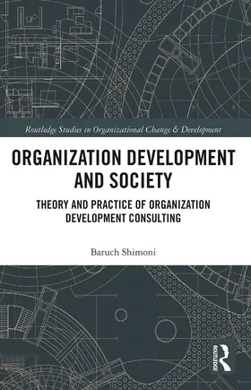 Shimoni |  Organization Development and Society | Buch |  Sack Fachmedien