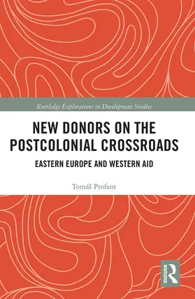 Profant |  New Donors on the Postcolonial Crossroads | Buch |  Sack Fachmedien