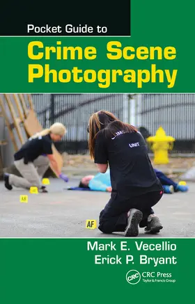 Vecellio / Bryant | Pocket Guide to Crime Scene Photography | Buch | 978-0-367-78755-4 | sack.de