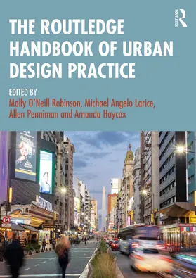 Penniman / O’Neill Robinson / Haycox |  The Routledge Handbook of Urban Design Practice | Buch |  Sack Fachmedien