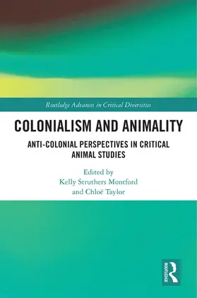 Taylor / Struthers Montford |  Colonialism and Animality | Buch |  Sack Fachmedien