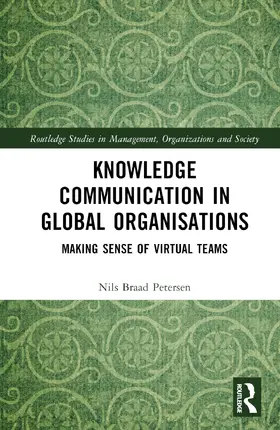 Petersen |  Knowledge Communication in Global Organisations | Buch |  Sack Fachmedien