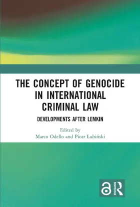 Odello / Lubinski |  The Concept of Genocide in International Criminal Law | Buch |  Sack Fachmedien