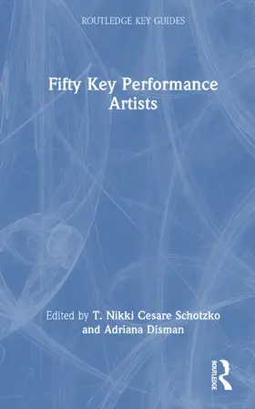 Disman / Cesare Schotzko |  Fifty Key Performance Artists | Buch |  Sack Fachmedien