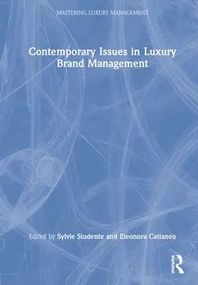 Studente / Cattaneo |  Contemporary Issues in Luxury Brand Management | Buch |  Sack Fachmedien