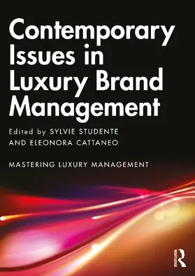 Studente / Cattaneo |  Contemporary Issues in Luxury Brand Management | Buch |  Sack Fachmedien