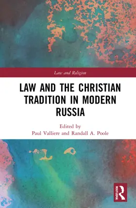 Valliere / Poole |  Law and the Christian Tradition in Modern Russia | Buch |  Sack Fachmedien