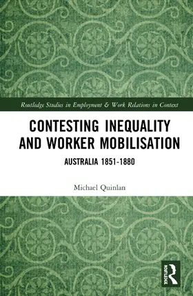 Quinlan |  Contesting Inequality and Worker Mobilisation | Buch |  Sack Fachmedien