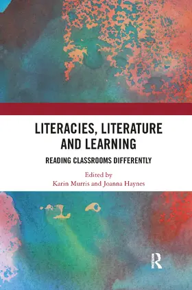 Murris / Haynes |  Literacies, Literature and Learning | Buch |  Sack Fachmedien