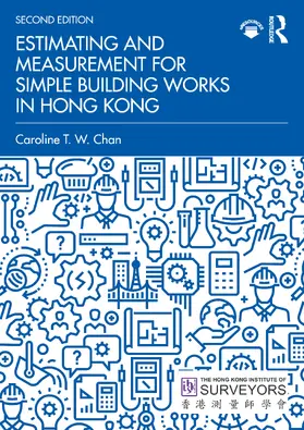 Chan |  Estimating and Measurement for Simple Building Works in Hong Kong | Buch |  Sack Fachmedien