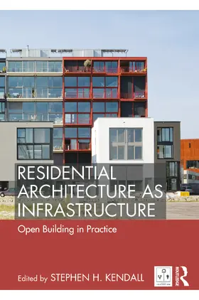 Kendall |  Residential Architecture as Infrastructure | Buch |  Sack Fachmedien