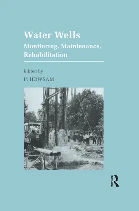 Howsam | Water Wells - Monitoring, Maintenance, Rehabilitation | Buch | 978-0-367-86350-0 | sack.de