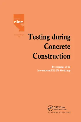 Reinhardt |  Testing During Concrete Construction | Buch |  Sack Fachmedien