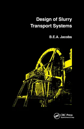 Jacobs | Design of Slurry Transport Systems | Buch | 978-0-367-86393-7 | www2.sack.de