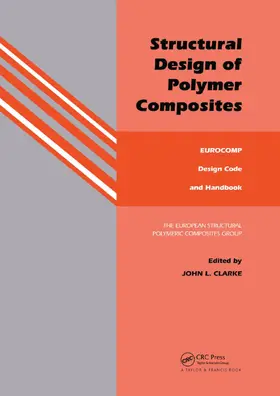 Clarke | Structural Design of Polymer Composites | Buch | 978-0-367-86507-8 | www2.sack.de